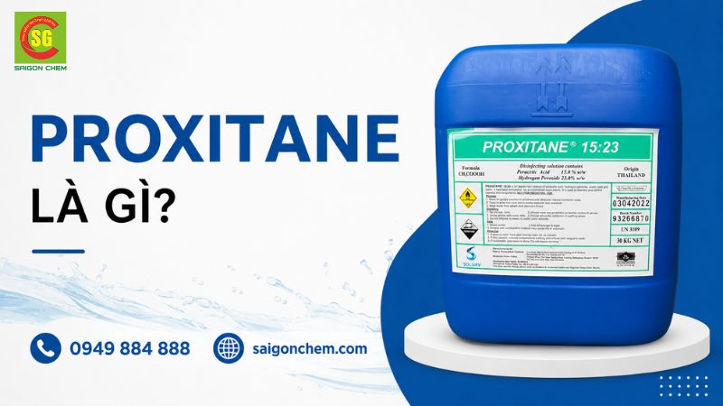 Tìm hiểu về hóa chất sát khuẩn proxitane
